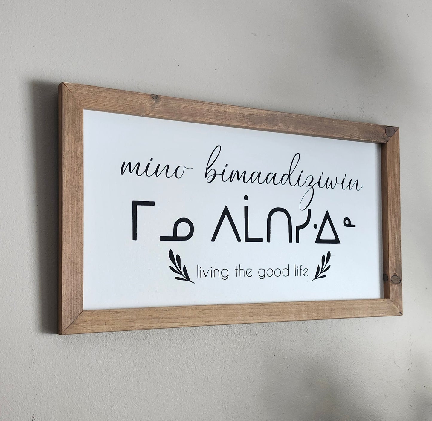 Mino bimaadiziwin (Living the Good Life) Anishinaabemowin