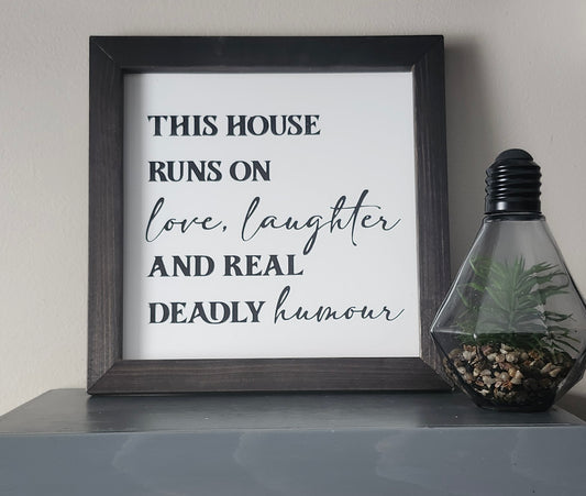 This House Runs on Deadly Humour