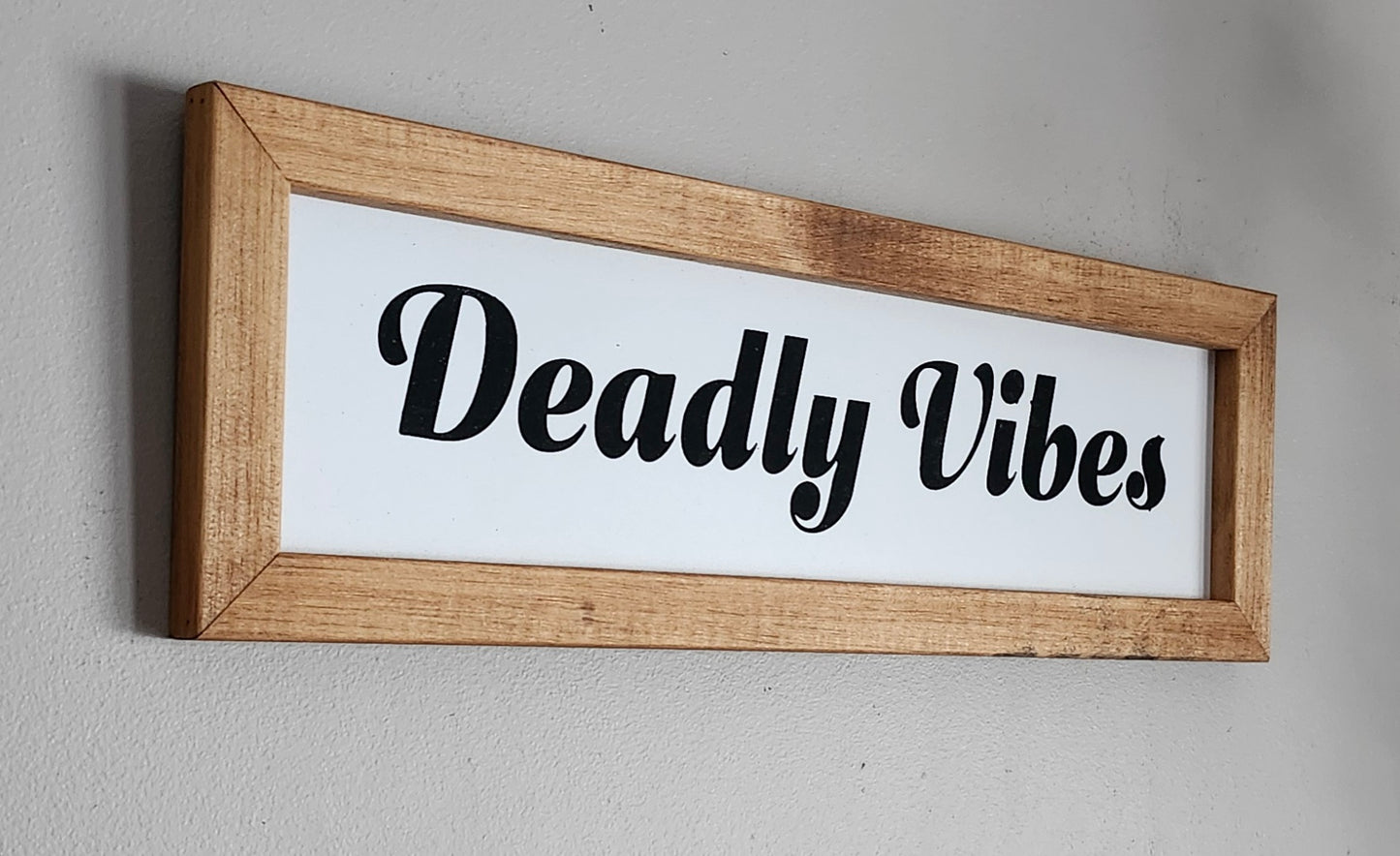 Deadly Vibes
