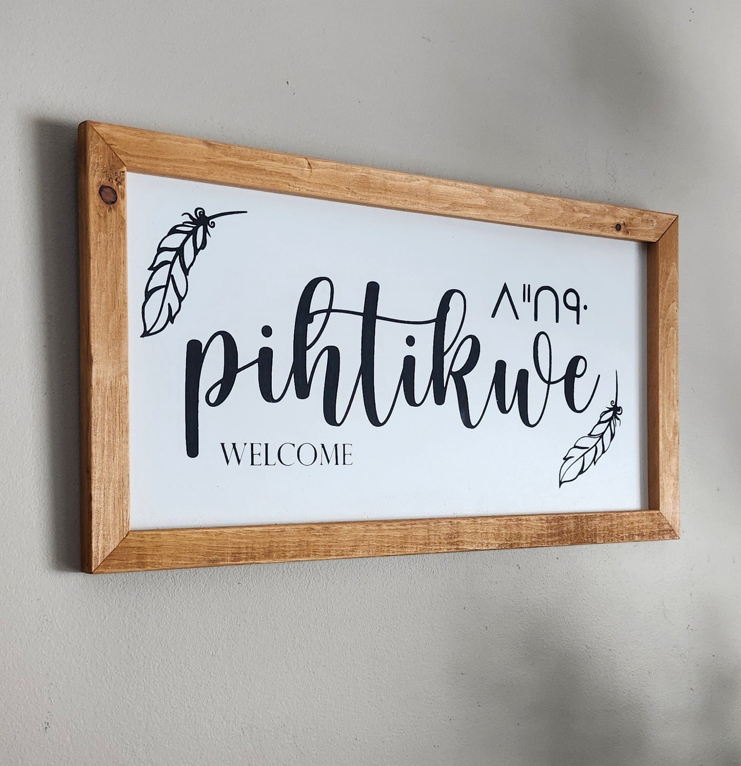 pihtikwe (welcome/come in) Cree