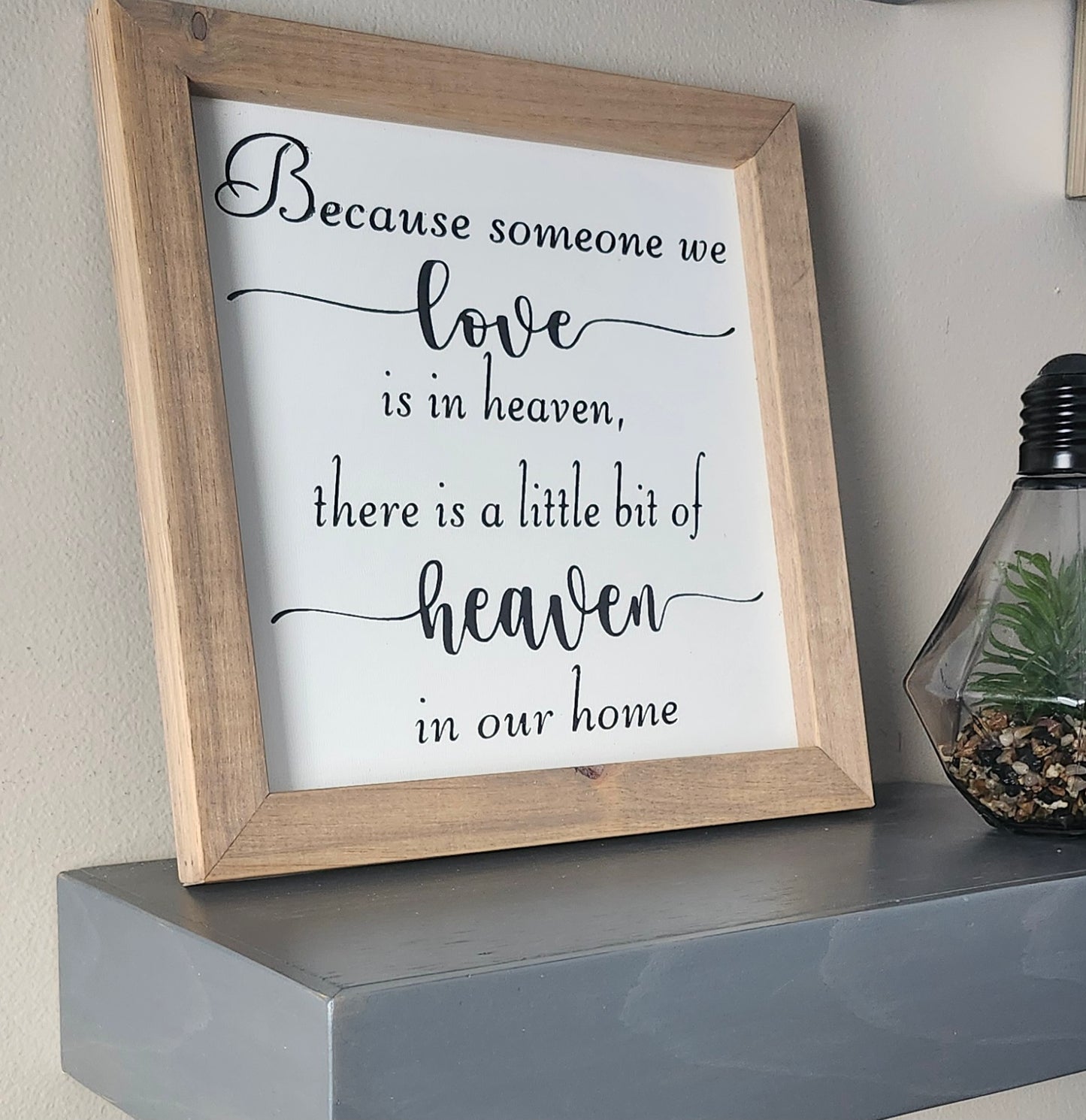 Because someone you love