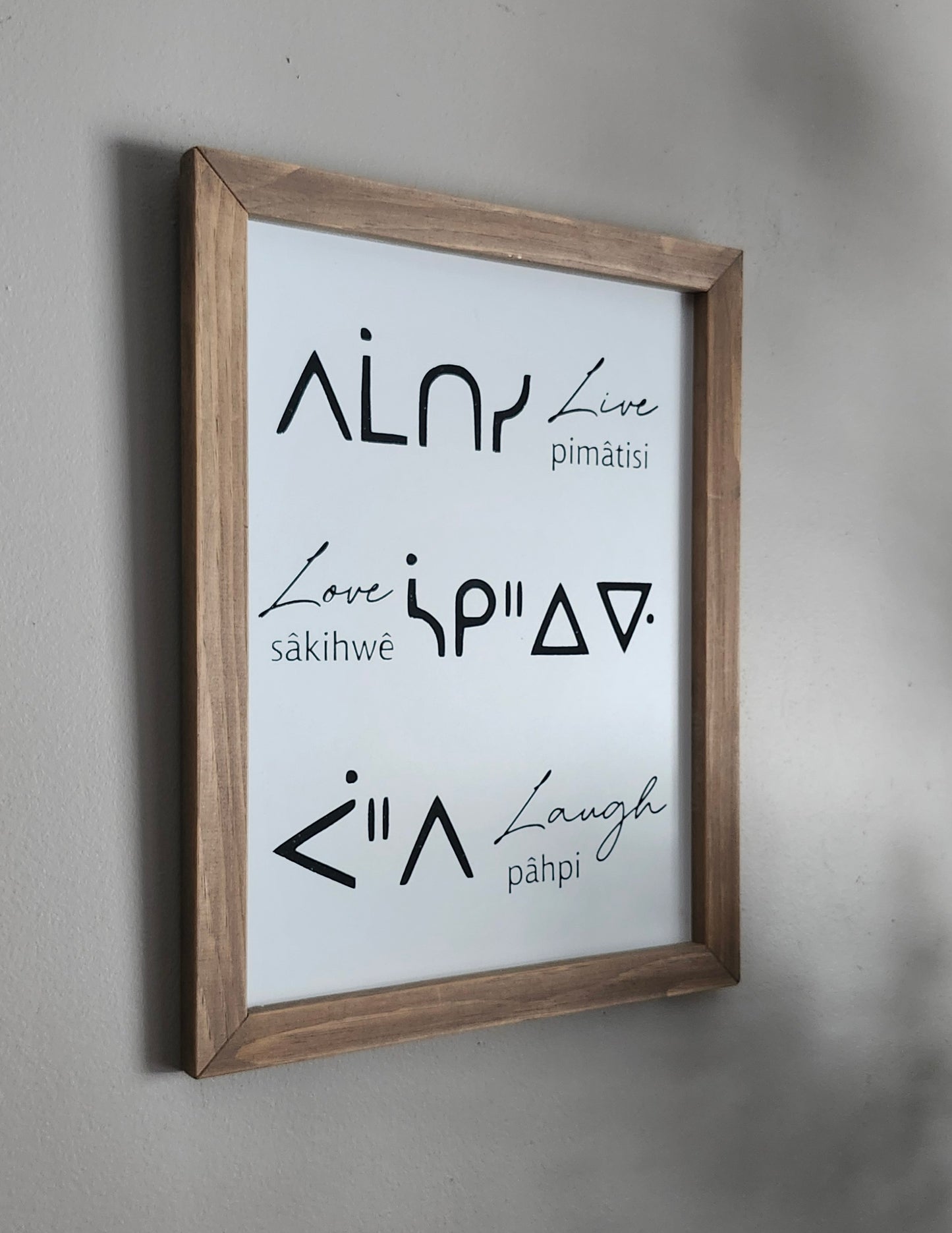 Live, love, laugh (Cree)