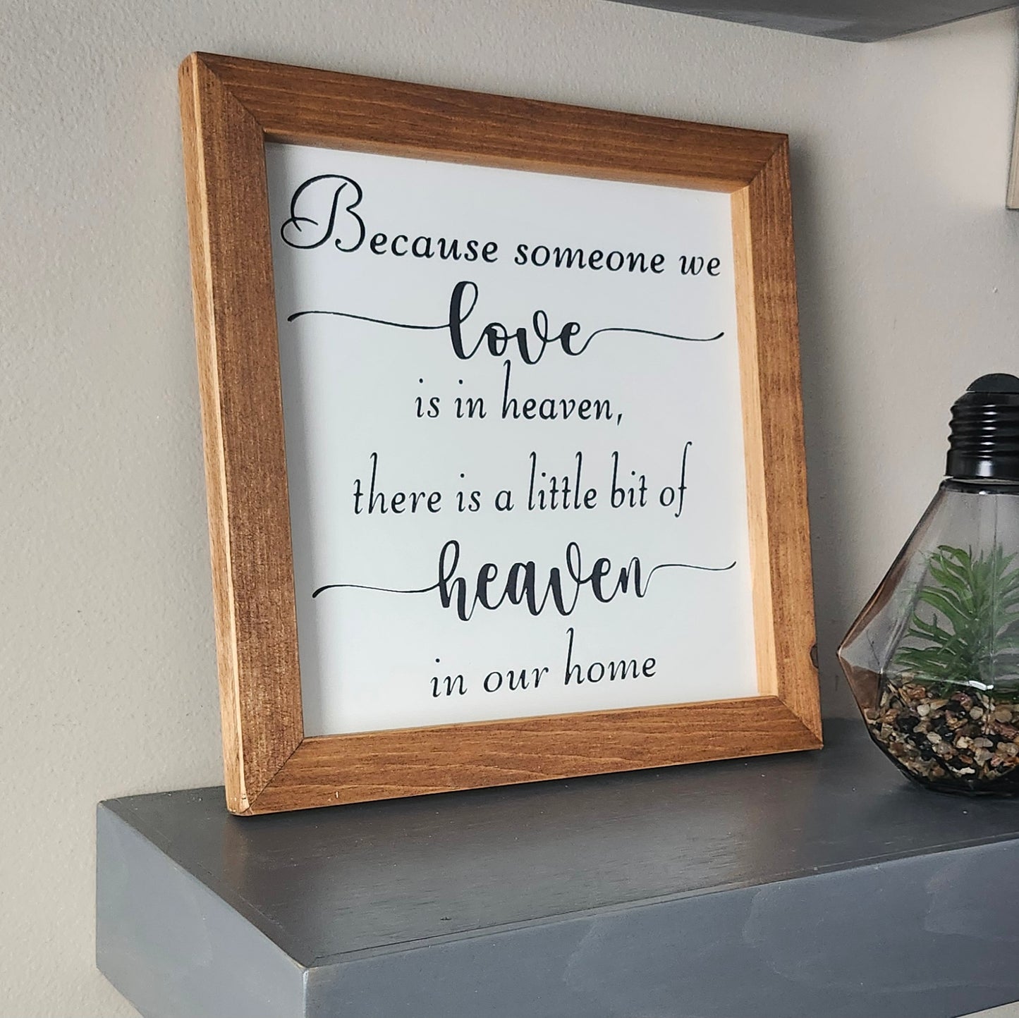 Because someone you love