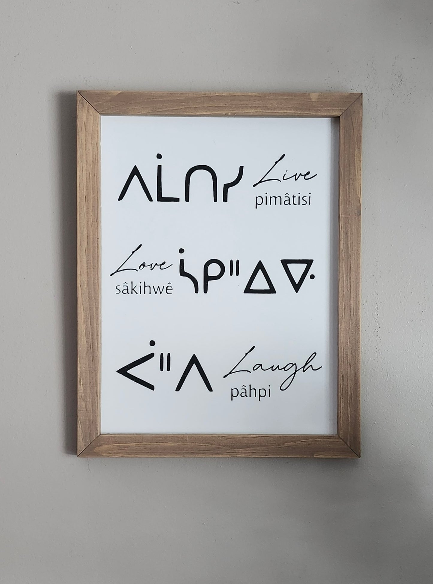 Live, love, laugh (Cree)