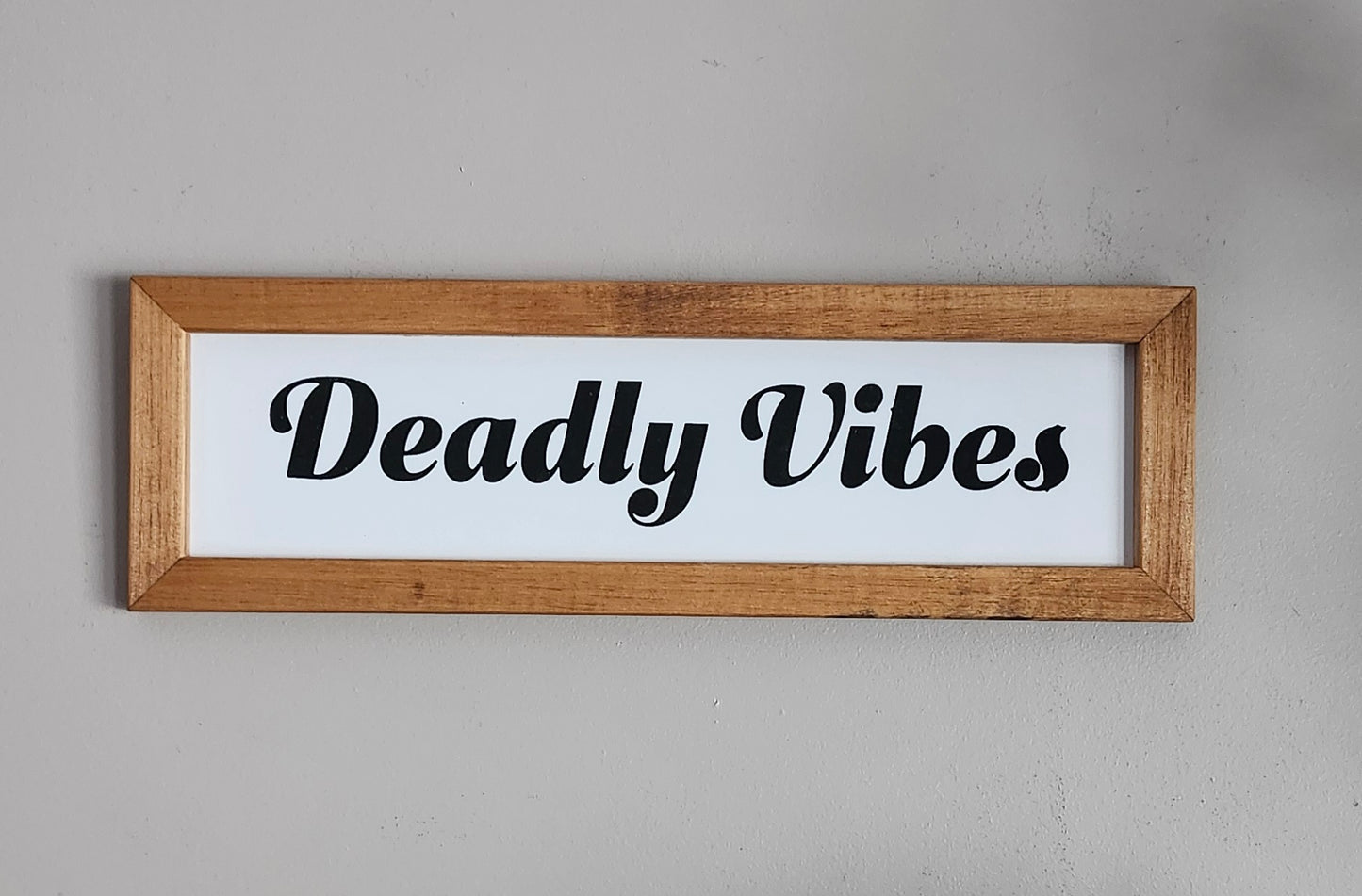 Deadly Vibes