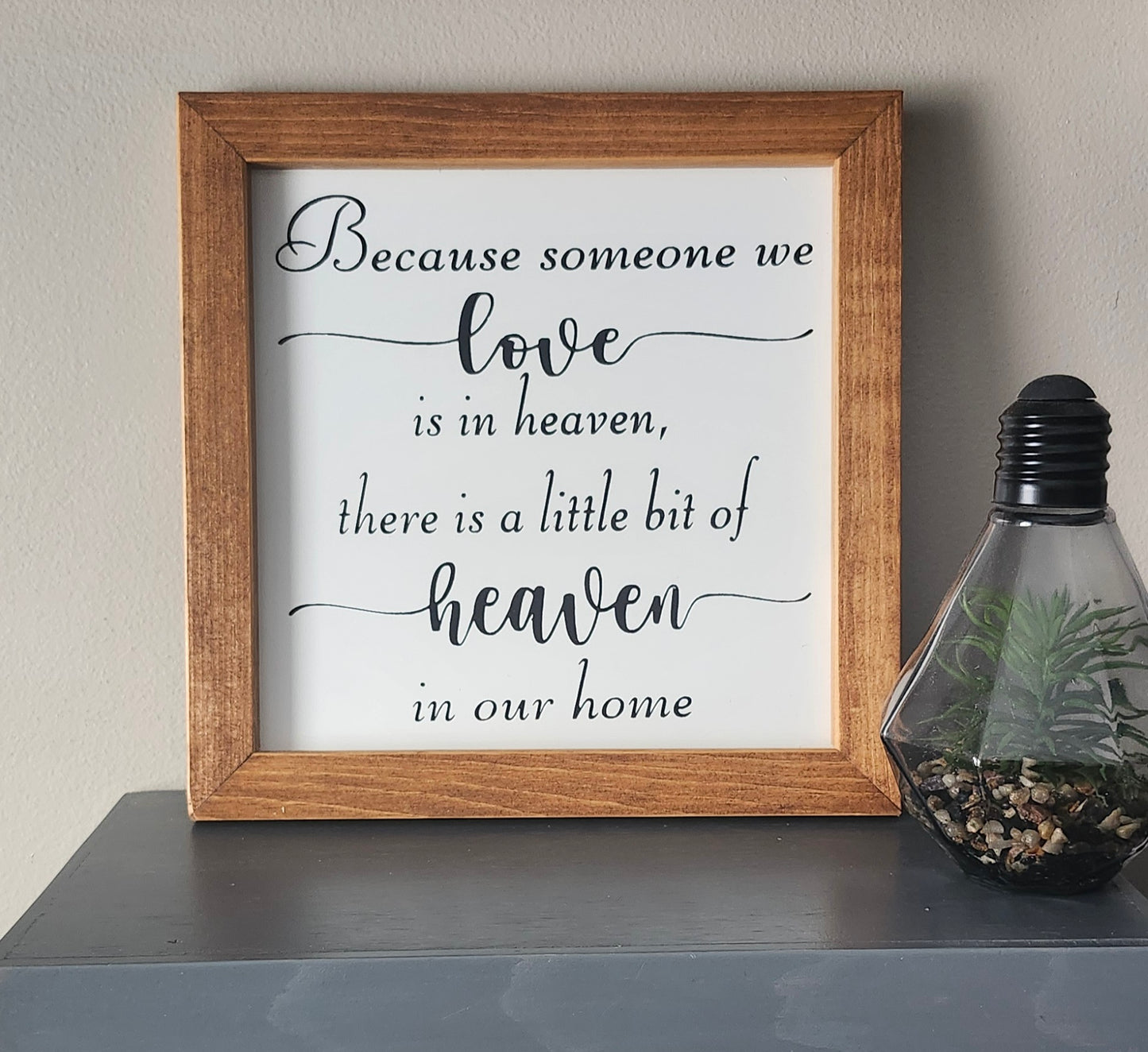 Because someone you love