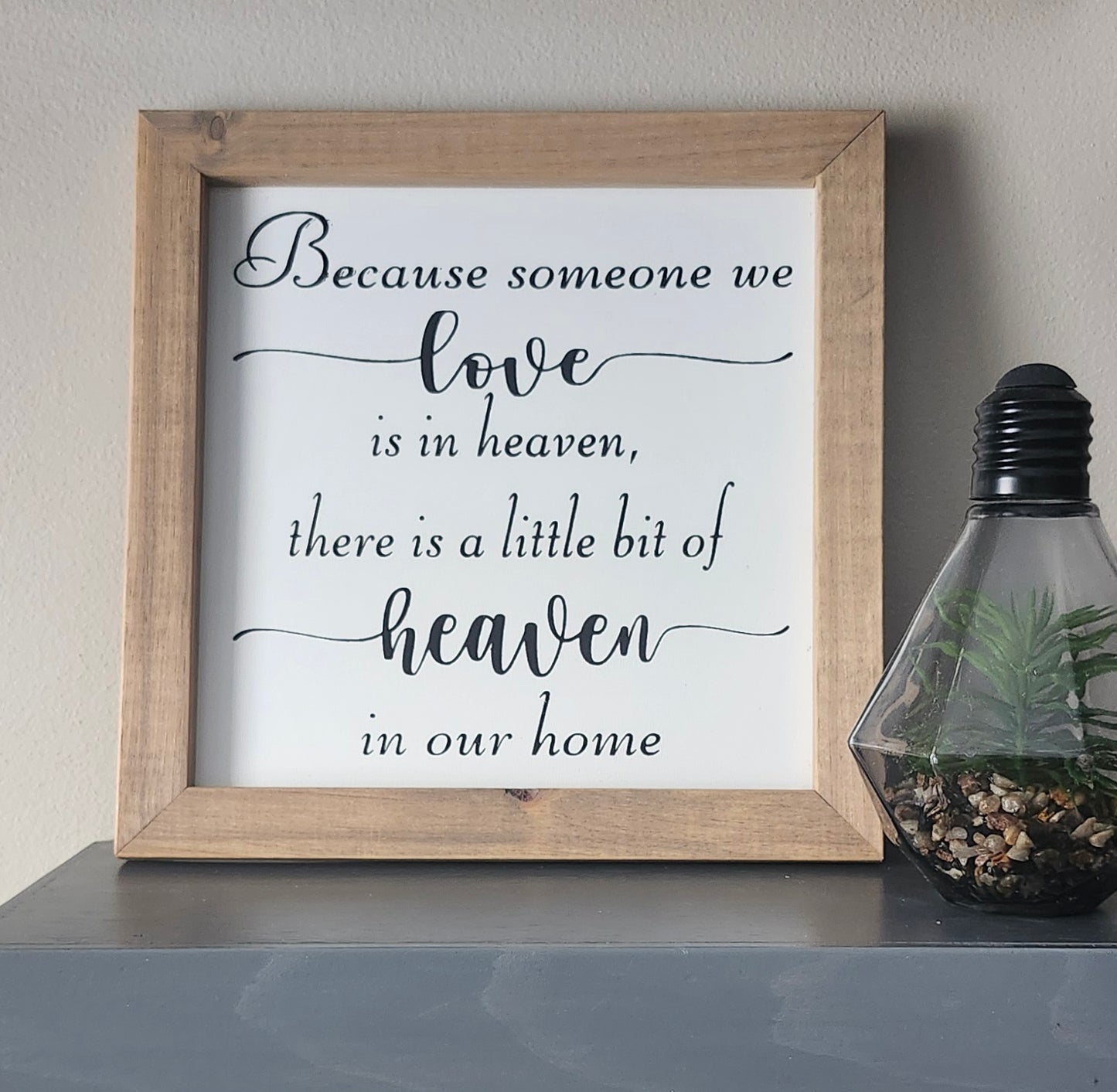 Because someone you love