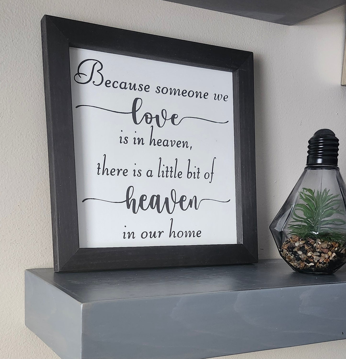 Because someone you love