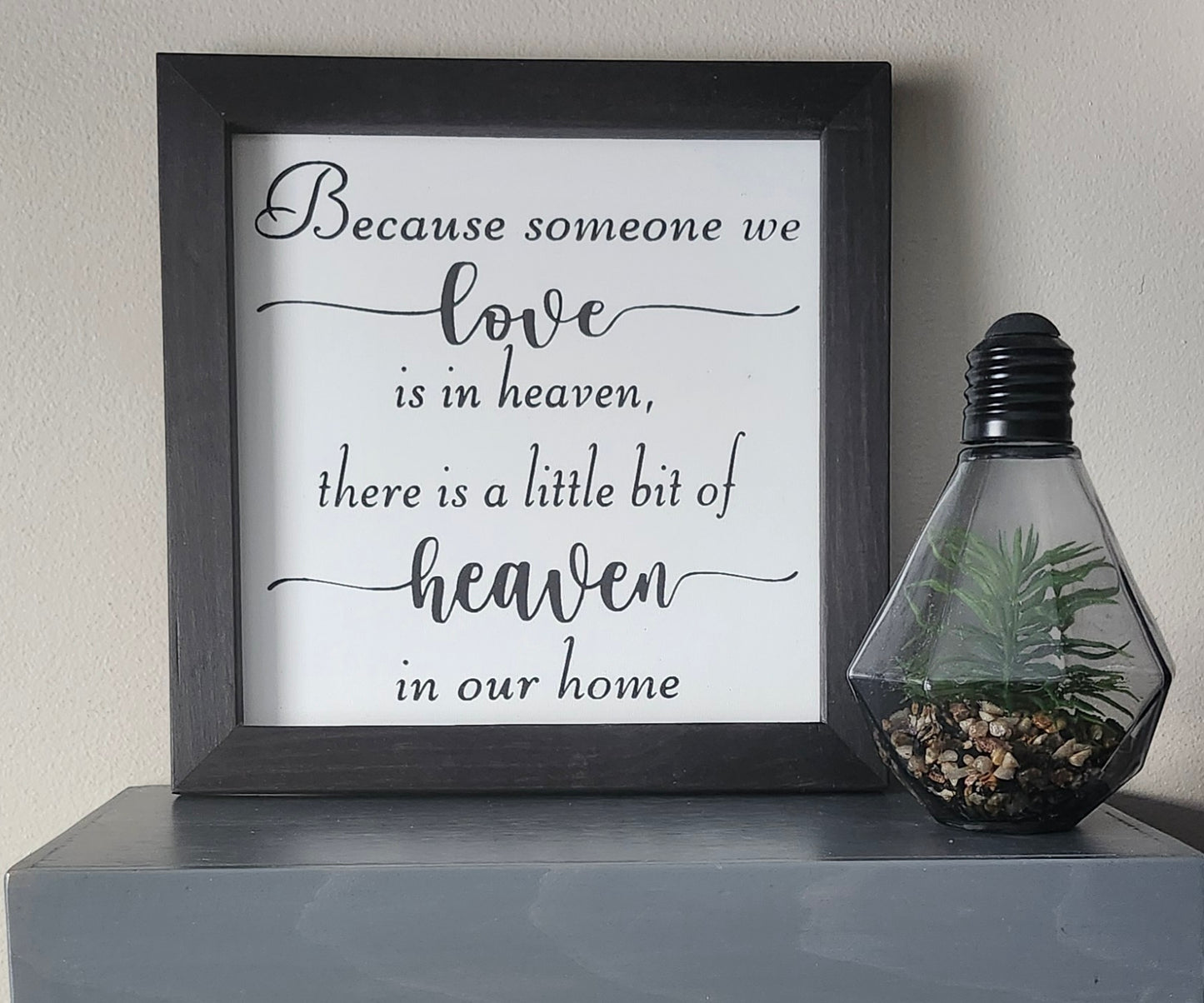 Because someone you love
