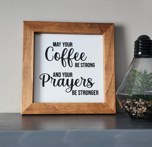 Coffee and Prayers